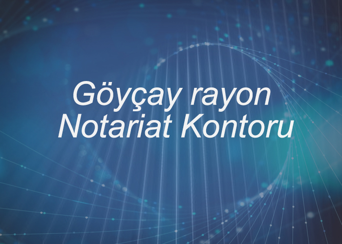 Hüquqi etimadın və vətəndaş məmnunluğunun təminatçısı – Göyçay rayon notariat ofisinin xüsusi notariusu Polad Nəcəfli