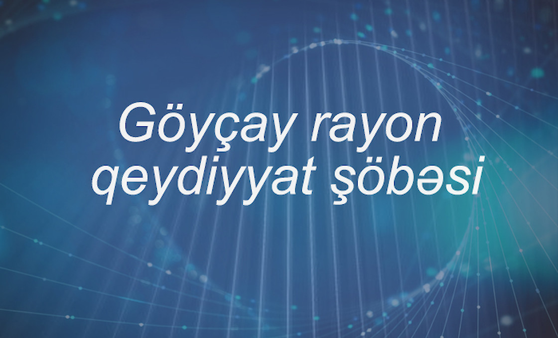 Göyçay rayon qeydiyyat şöbəsi
